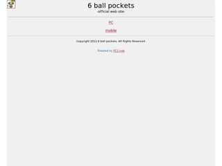6 ball pockets -official site-