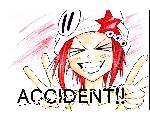 ACCIDENT!!-アクシデント-