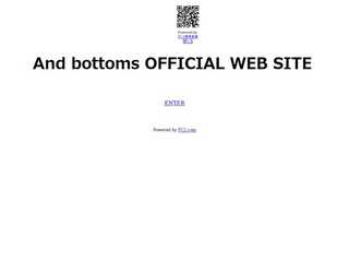 And bottoms official web site