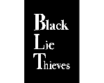 Black Lie Thieves