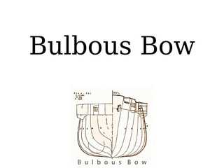 Bulbous Bow