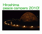Hiroshima peace campers!