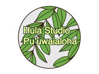 Hula Studio Pu'uwaialoha