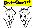 Riot-Quintet