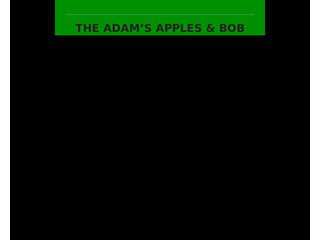 THE ADAM'S APPLES & BOB