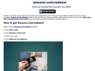 amazon.com/redeem  - Retrieve startled Gift vouchers as orders