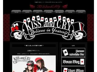 KISS & CRY official web site