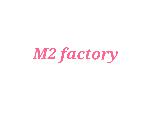 M2 factory