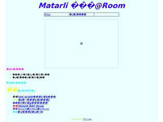 Matarli　∞　 Room (・∀・）