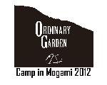 Ordinary Garden 2012 Camp in Mogami - Official Site
